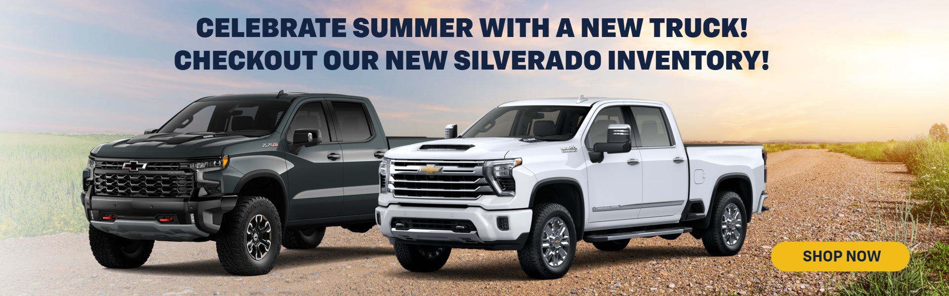 Celebrate Summer With a New Truck! Checkout Our New Silverad