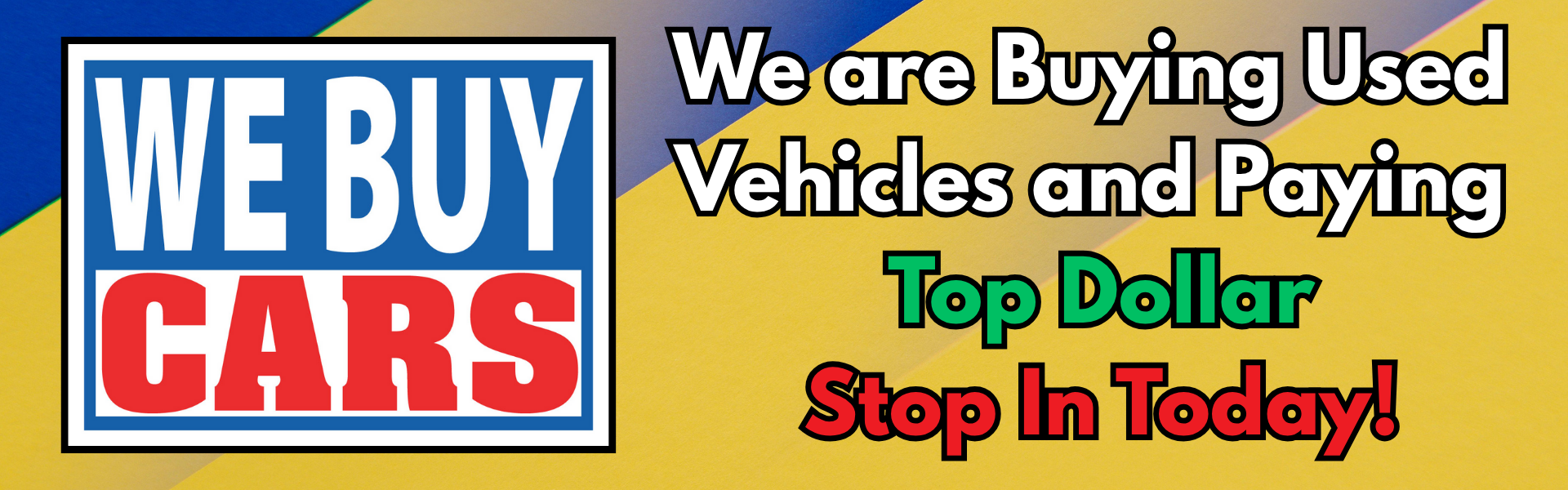 We buy cars banner June 2025